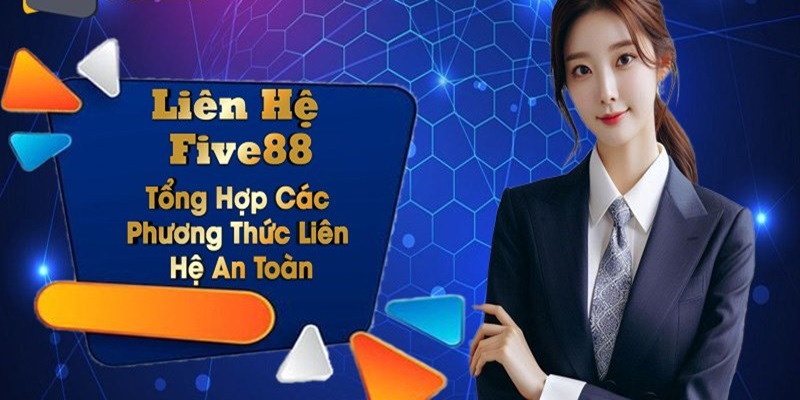 Các phương thức liên hệ cùng hệ thống hiệu quả