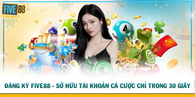 Đăng ký FIVE88