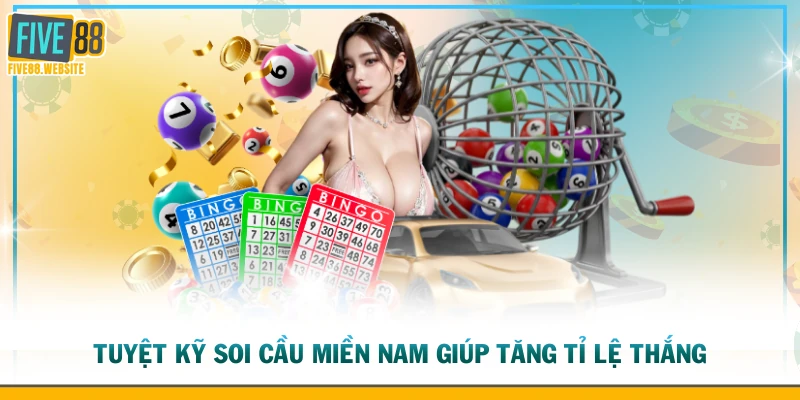 Tuyệt kỹ soi cầu miền Nam giúp tăng tỉ lệ thắng